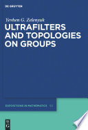 Ultrafilters and topologies on groups