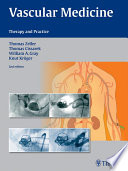 Vascular medicine : therapy and practice /