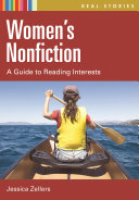 Women's nonfiction : a guide to reading interests /