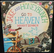 Jake and Honeybunch go to heaven /