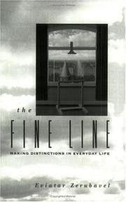 The fine line : making distinctions in everyday life /