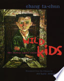 Wild kids : two novels about growing up /