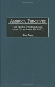 America perceived : the making of Chinese images of the United States, 1945-1953 /