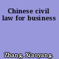 Chinese civil law for business