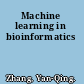 Machine learning in bioinformatics