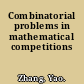 Combinatorial problems in mathematical competitions