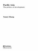 Pacific Asia the politics of development /