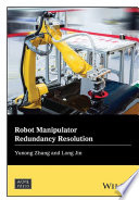 Robot manipulator redundancy resolution /