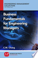 Business fundamentals for engineering managers /