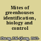 Mites of greenhouses identification, biology and control /