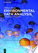 Environmental data analysis : methods and applications /