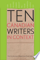 Ten Canadian writers in context /