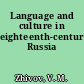 Language and culture in eighteenth-century Russia