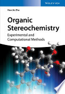 Organic stereochemistry : experimental and computational methods /