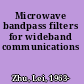Microwave bandpass filters for wideband communications