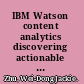 IBM Watson content analytics discovering actionable insight from your content /