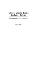 Chinese cinema during the era of reform : the ingenuity of the system /