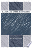 Language after Heidegger /