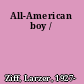 All-American boy /