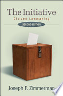 The initiative : citizen lawmaking /