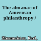 The almanac of American philanthropy /