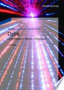 Optik : lichtstrahlen, wellen, photonen /