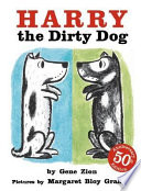 Harry, the dirty dog /