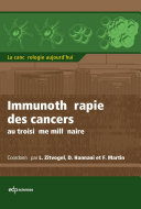 Immunotherapie des cancers au troisieme millenaire /