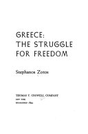 Greece: the struggle for freedom.