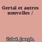 Gertal et autres nouvelles /