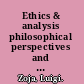 Ethics & analysis philosophical perspectives and their application in therapy /