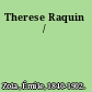 Therese Raquin /