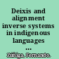 Deixis and alignment inverse systems in indigenous languages of the Americas /