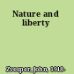 Nature and liberty