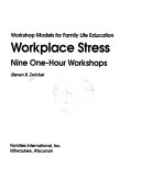 Workplace stress : nine one-hour workshops /