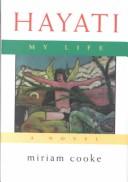 Hayati, my life : a novel /