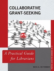 Collaborative grant-seeking : a practical guide for librarians /
