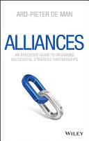 Alliances : an executive guide to designing successful strategic partnerships /